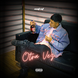 Otra Vez (Explicit)