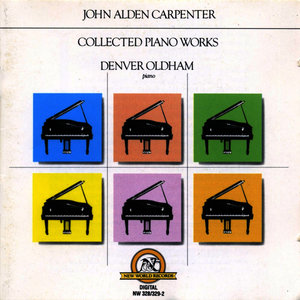 John Alden Carpenter: Collected Piano Works