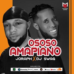 Ososo Amapiano (feat. DJ Swag)