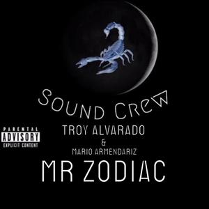 MR ZODIAC (feat. Mario Armendariz) [Explicit]