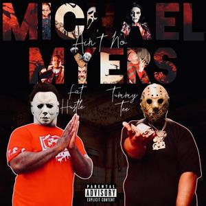 No Micheal Myers (feat. Tummy Tee)