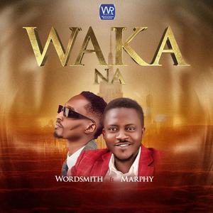 Waka Na (feat. Marphy)