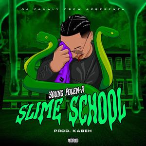 SLiME SCHOOL (Explicit)