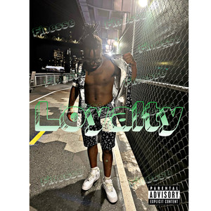 Loyalty (Explicit)