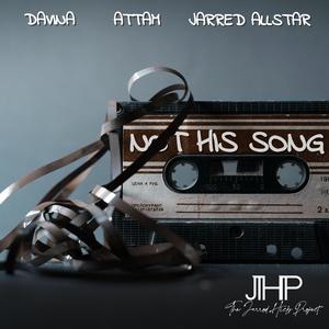Not His Song (feat. ATTAM & Davina)