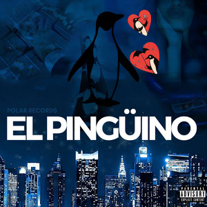 El Pingüino (Explicit)