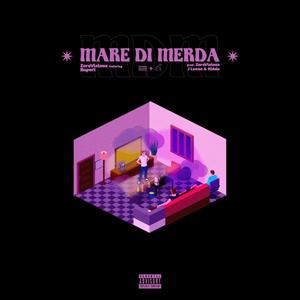 Mare di merda(feat. Rupert, Jleeno & Kiddo) (Explicit)