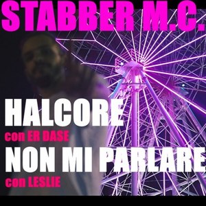 Halcore / Non mi parlare (Explicit)