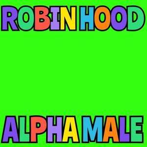 Robin Hood (Explicit)