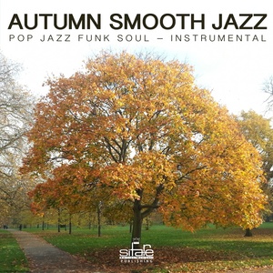 Autumn Smooth Jazz (Pop Jazz Funky Soul, Instrumental)