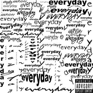 Everyday (Explicit)