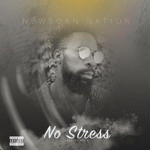 No Stress (Explicit)