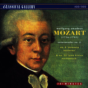 Mozart: Serenades Nos. 3, 6 & 13