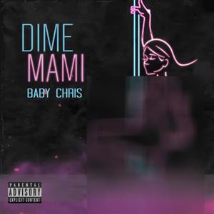Dime Mami (Explicit)