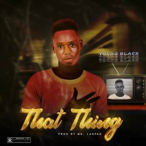 That Thing (Explicit)