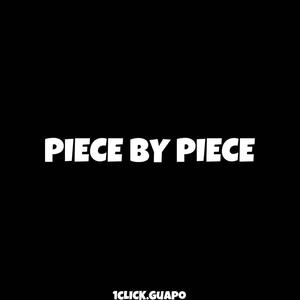 Piece By Piece (Explicit)