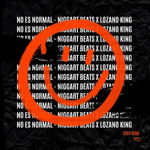 No es Normal (feat. Lozano King)