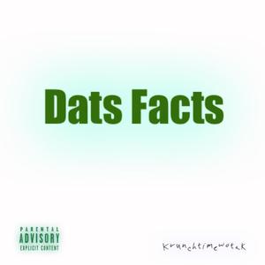 Dats Facts (Explicit)