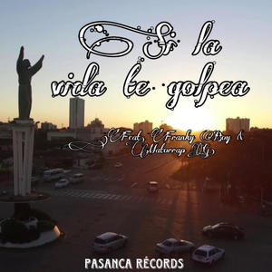 Si La Vida Te Golpea (feat. Franky Boy, Matorrap G & Idubeats Productions) (Remix)