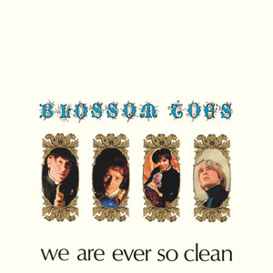 We Are Ever So Clean (2022 Remaster)