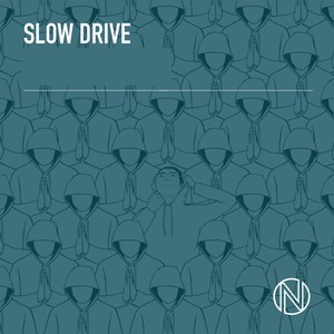 Slow Drive