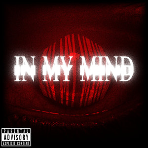 IN MY MIND (Explicit)
