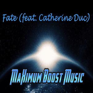 Fate (feat. Catherine Duc)