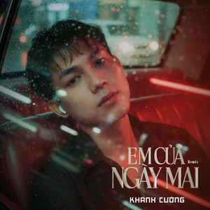 Em Của Ngày Mai (Remix)