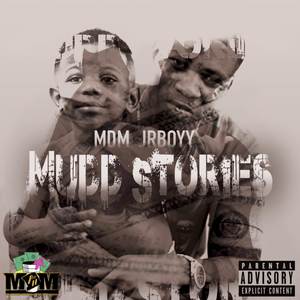 Mudd Stories (Explicit)