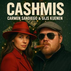 Cashmis (feat. Gijs Kuenen) (Explicit)