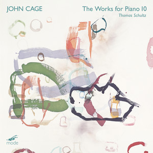 Cage, J.: Edition, Vol. 53 - Piano Works, Vol. 10 (T. Schultz)