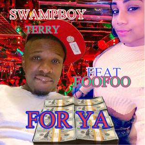 FOR YA Swampboyterry (Explicit)