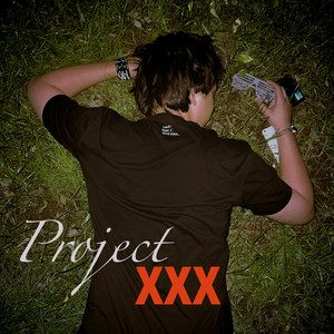 Project XXX (Explicit)