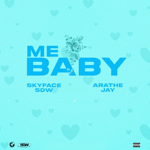 Me Baby (Explicit)