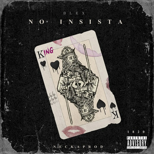 No Insistas (Explicit)