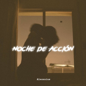 Noche de Acción (Explicit)