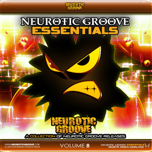 Neurotic Groove Essentials Vol. 8