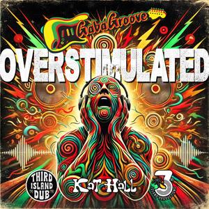 Overstimulated (Explicit)