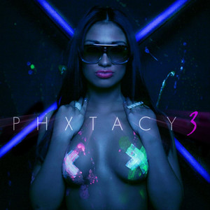 Phxtacy 3 (Explicit)