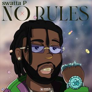 No Rules (Explicit)