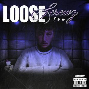 Loose Screwz (Explicit)