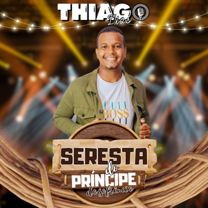 Seresta Do Príncipe Da Sofrência
