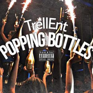 Popping Bottles (Explicit)