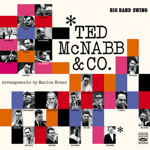 Ted McNabb & Co. Big Band Swing. Arrangements by Marion Evans