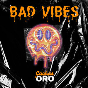 Bad Vibes (Explicit)