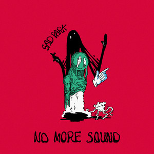 NO MORE SOUND (Explicit)