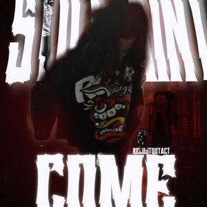 Still Ain't Come (feat. RecusTooTact) (Explicit)