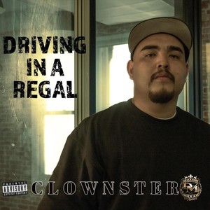 Driving in a Regal (Explicit)