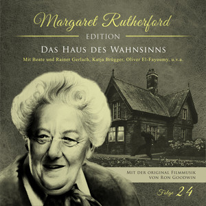 Margaret Rutherford Edition Folge 24 - Das Haus des Wahnsinns