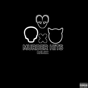 MURDER HITS (Explicit)